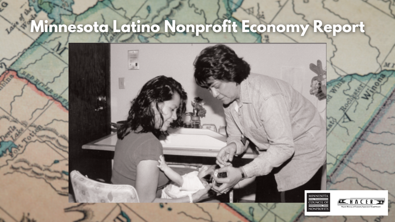 Minnesota Latino Nonprofit Economy Report