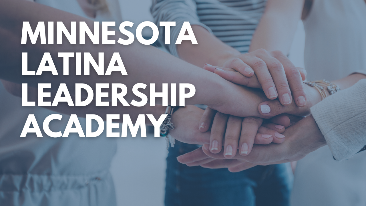 Minnesota Latina Leadership Academy