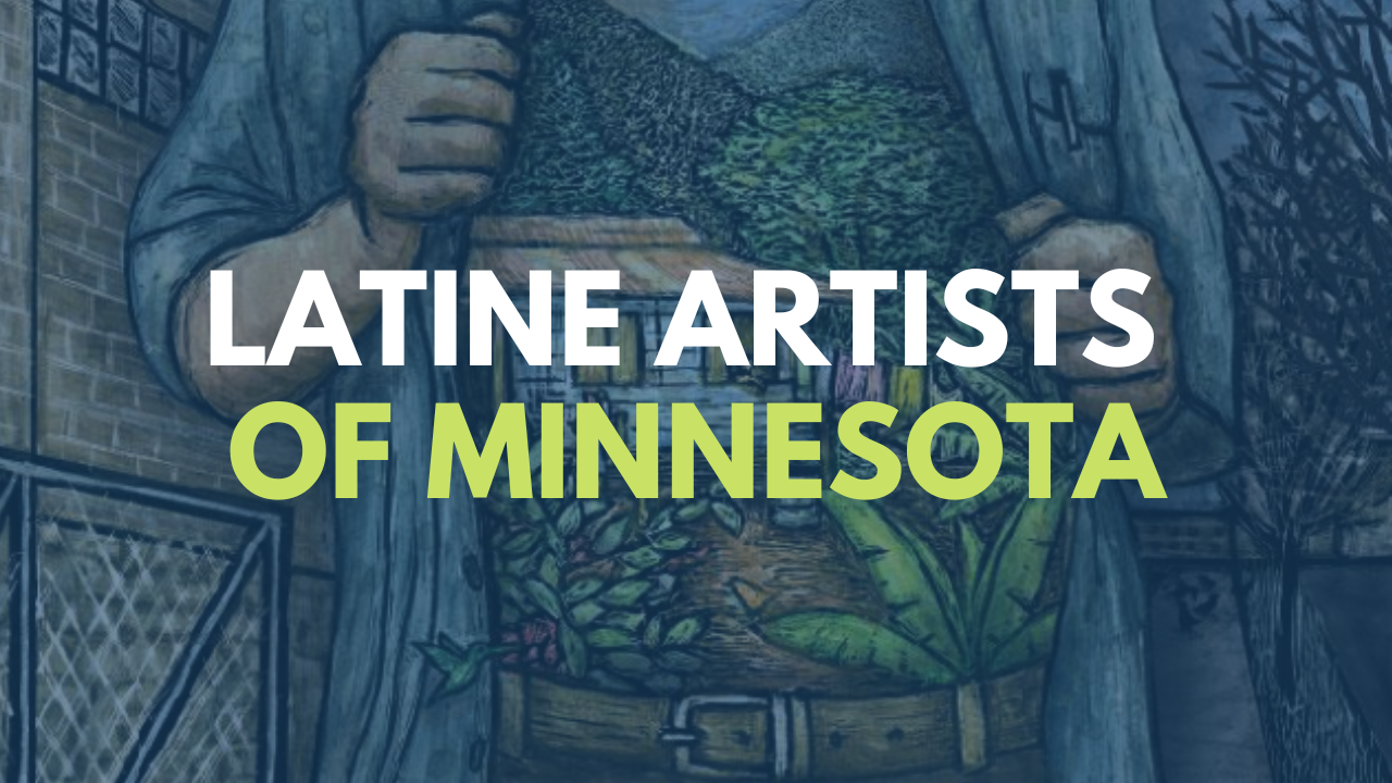 Latine Artists of Minnesota