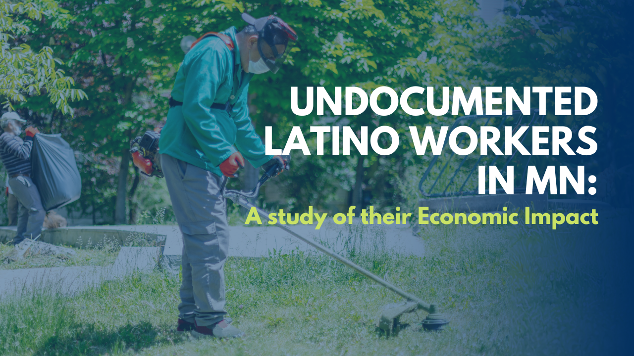 Undocumented Latino Workers in MN