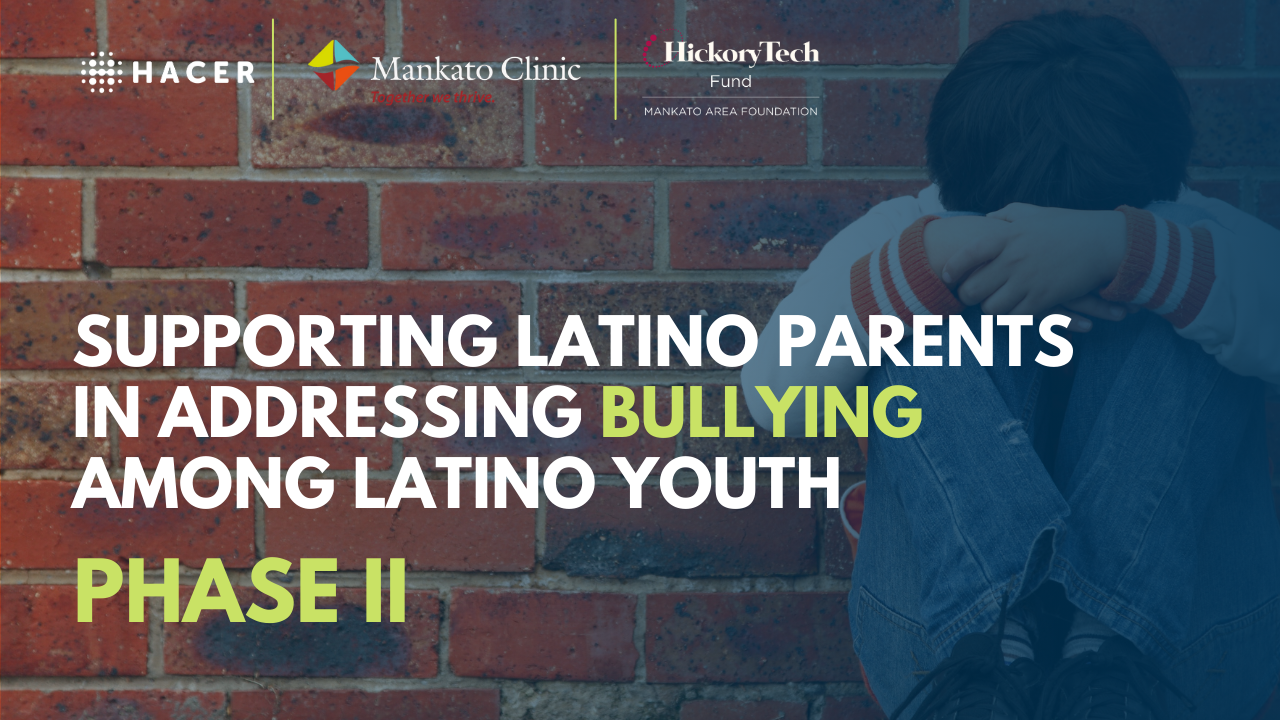 Supporting Latino Parents in Addressing Bullying Among Latino Youth – PHASE II